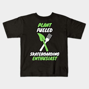 plant fueled skateboarding Kids T-Shirt